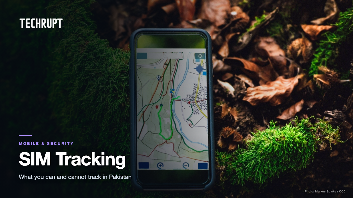SIM tracking in Pakistan – TechRupt cover